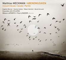 Weckman: Abendmusiken - Concerti Vocale, Sonate, Partite